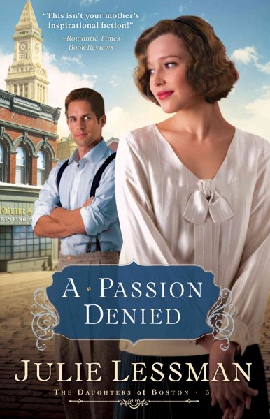 A passion denied (Book #3) [Paperback] / Julie Lessman.