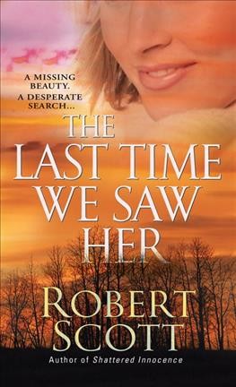 The last time we saw her [Paperback]