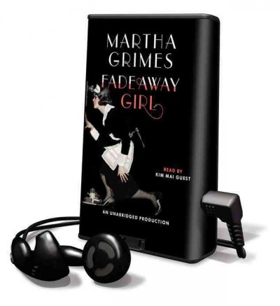 Fadeaway girl / Martha Grimes.