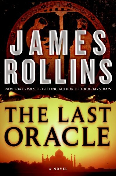 The last oracle / James Rollins.