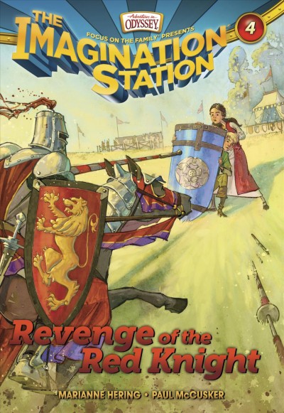 Revenge of the Red Knight / Marianne Hering and Paul McCusker ; illustrated by David Hohn.