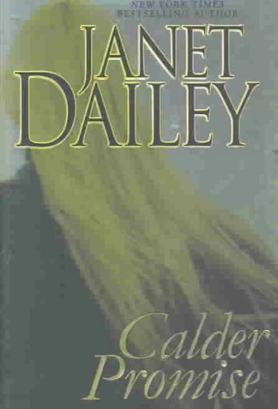 Calder promise / Janet Dailey