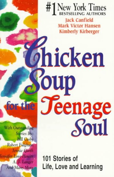 Chicken soup for the teenage soul II: 101more stories of life, love and learning / Jack Canfield, Mark Victor Hansen, Kimberly Kirberger Hardcover Book