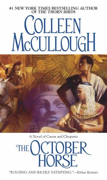 The October horse / Colleen McCullough Paperback{PBK}