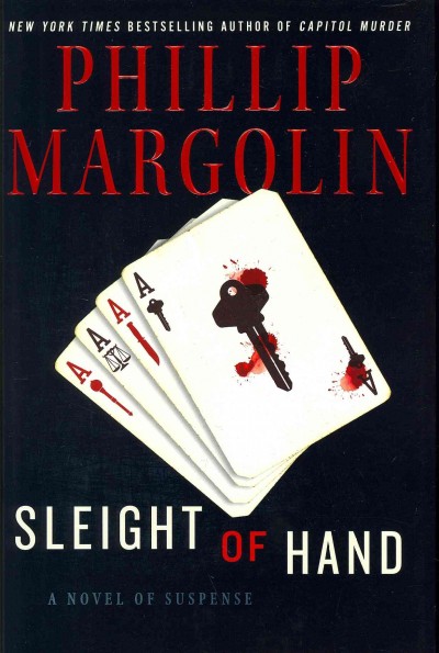 Sleight of hand : a novel of suspense / Phillip Margolin.