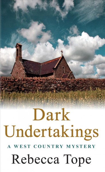 Dark undertakings / Rebecca Tope.