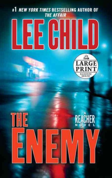 The enemy [large print] Lee Child.