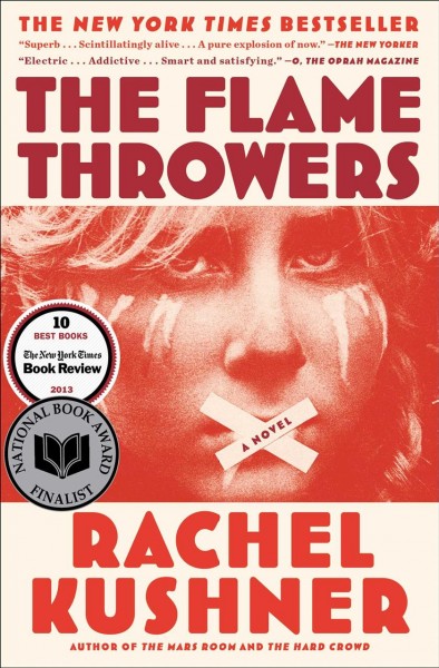 Flamethrowers : A Novel.