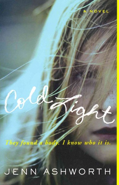 Cold light / Jenn Ashworth.