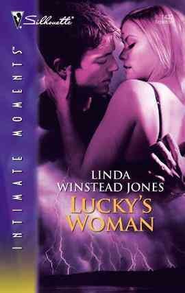 Lucky's woman [electronic resource] / Linda Winstead Jones.