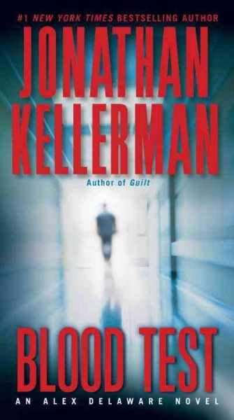 Blood test / Jonathan Kellerman.