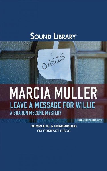Leave a message for Willie [electronic resource] / Marcia Muller.