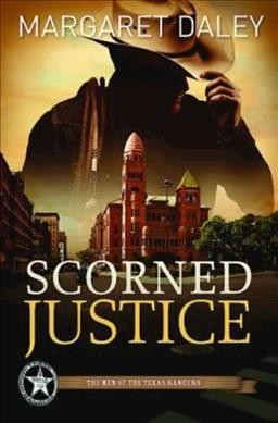 Scorned justice / Margaret Daley.