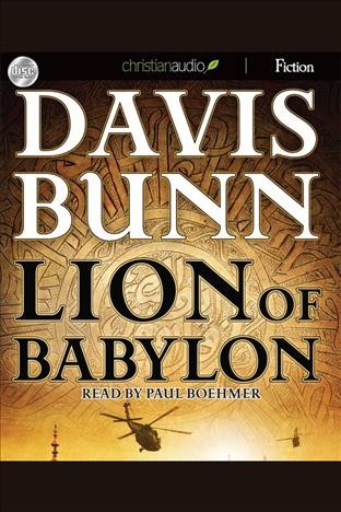 Lion of Babylon [electronic resource] / Davis Bunn.