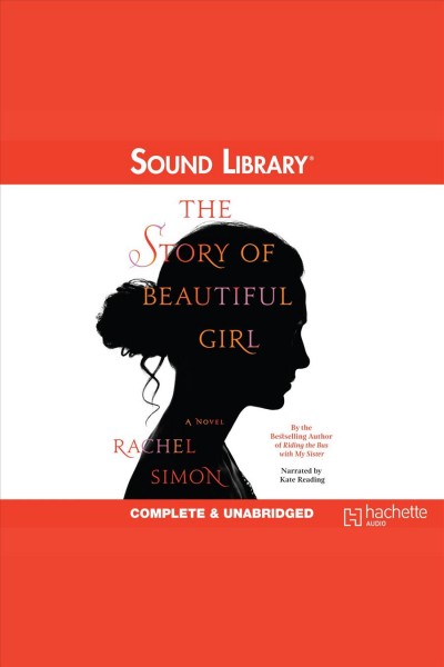 The story of beautiful girl [electronic resource] : a novel / Rachel Simon.