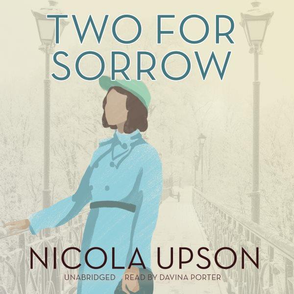 Two for sorrow [electronic resource] : a new mystery featuring Josephine Tey / Nicola Upson.