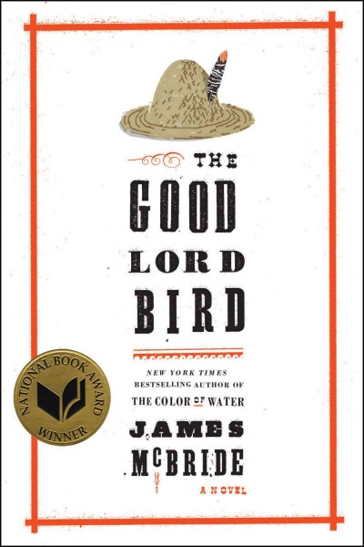The good lord bird / James McBride.