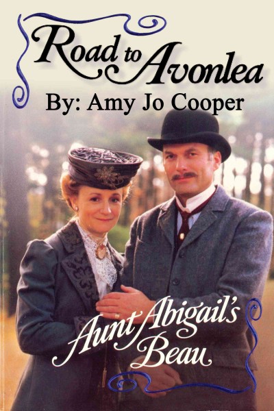 Aunt Abigail's beau [electronic resource] / storybook written by Amy Jo Cooper.