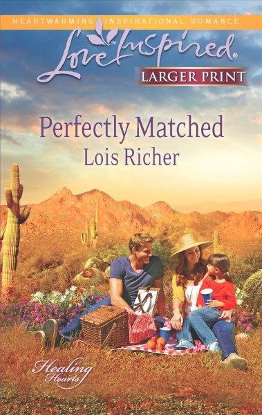 Perfectly matched / Lois Richer.