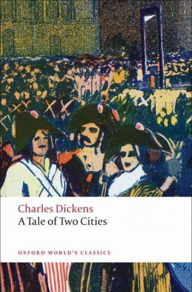 A tale of two cities / Charles Dickens ; edited with an introduction and notes by Andrew Sanders.