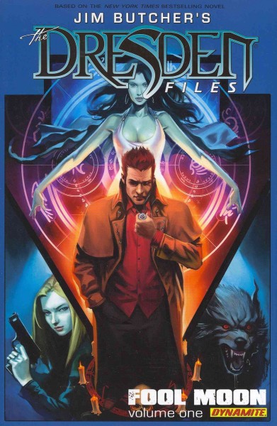 Jim Butcher's The Dresden files. Fool moon, Volume one / [written by Jim Butcher & Mark Powers ; artwork & collection cover by Chase Conley ; colors by Mohan ; lettering and trade design by Bill Tortolini].