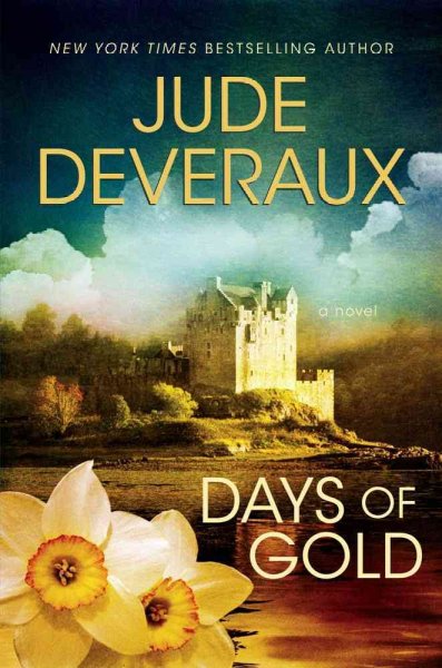 Days of gold : a novel / Jude Deveraux.