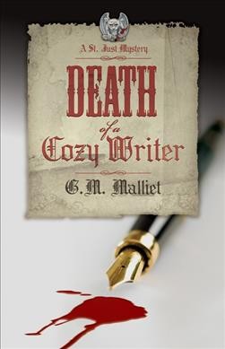 Death of a cozy writer [electronic resource] : a St. Just mystery / G.M. Malliet.