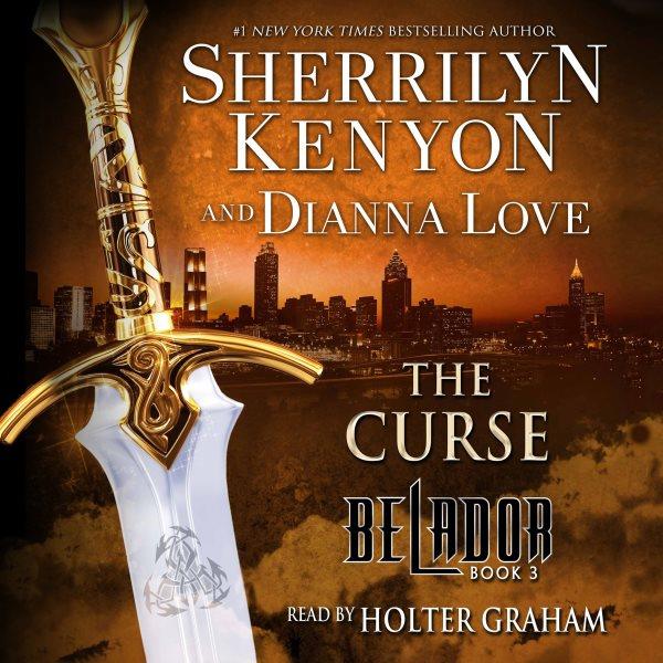 The curse [electronic resource] / Sherrilyn Kenyon & Dianna Love.