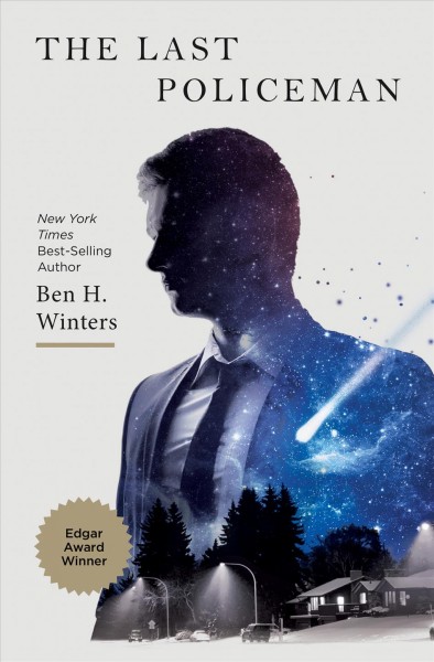 The last policeman [electronic resource] / by Ben H. Winters.