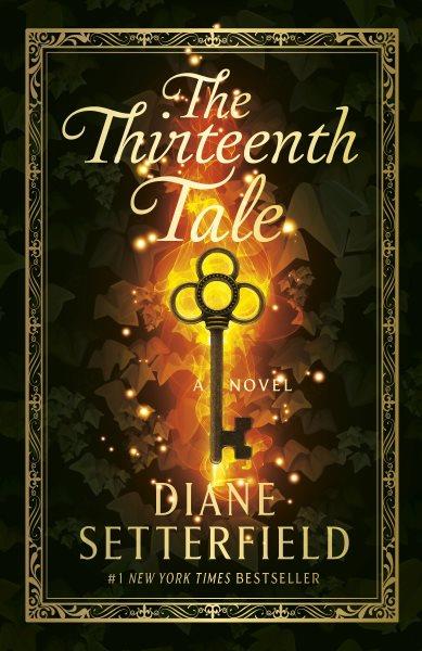The thirteenth tale [electronic resource] / Diane Setterfield.