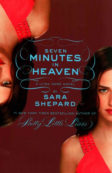 Seven minutes in heaven / by Sara Shepard.