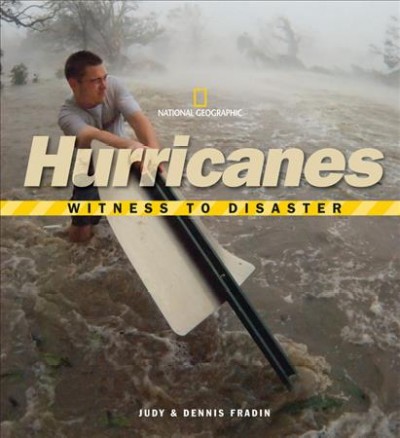 Hurricanes / by Judy and Dennis Fradin.