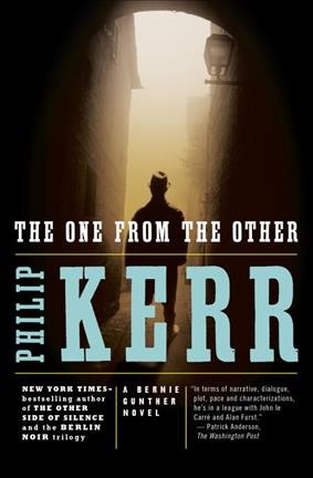 The one from the other : a Bernie Gunther novel / Philip Kerr. 