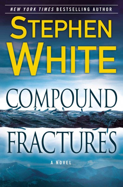 Compound fractures / Stephen White.