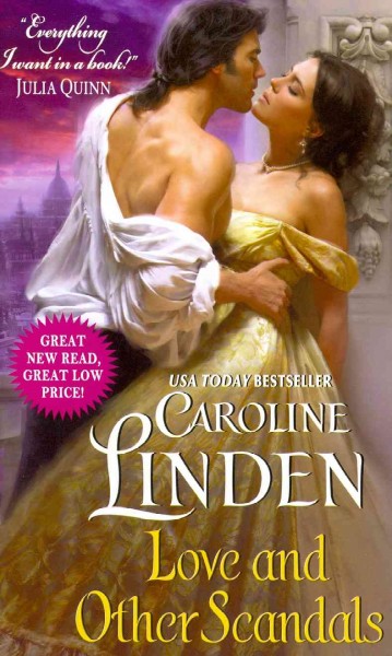 Love and other scandals / by Caroline Linden.