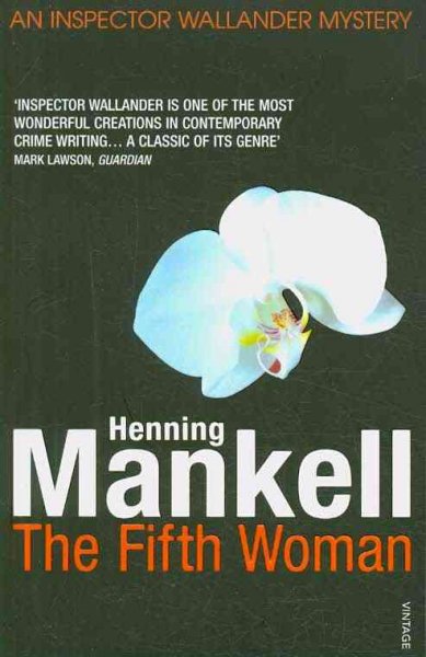 The fifth woman / Henning Mankell ; translated from the Swedish by Steven T. Murray.