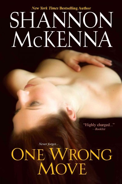 One wrong move [electronic resource] / Shannon McKenna.