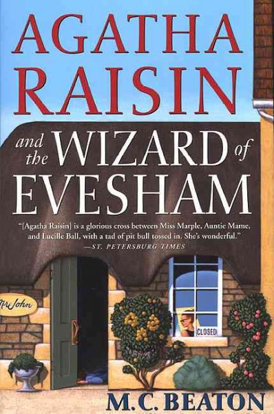 Agatha Raisin and the Wizard of Evesham : #08 An Agatha Raisin Mystery / M. C. BEATON [text].