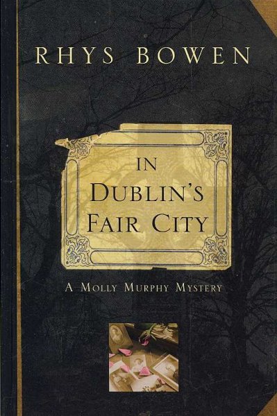 In Dublin's fair city [large print] : Bk. 06  Molly Murphy / Rhys Bowen.