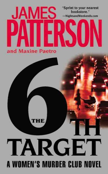 The 6th target : [large] a novel / by James Patterson and Maxine Paetro.