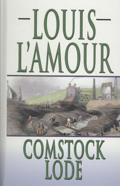 Comstock lode [audio] [sound recording] / Louis L'Armour.