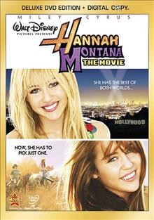 Hannah Montana DVD{DVD}: the movie / Walt Disney Pictures presents a Millar/Gough Ink production, a Peter Chelsom film ; produced by Alfred Gough and Miles Millar ; written by Dan Berendsen ; directed by Peter Chelsom.