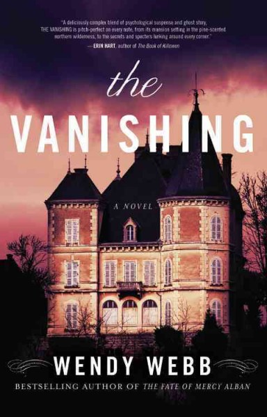 The vanishing / Wendy Webb.