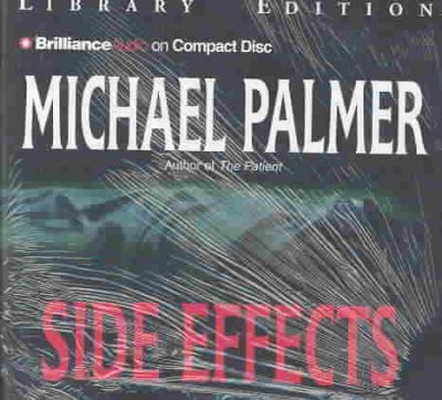 Side effects [sound recording] / by Michael Palmer.