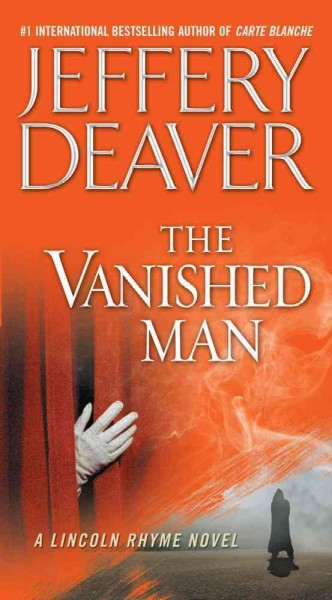 The Vanished Man : a Lincoln Rhyme Novel / Paperback{PBK}