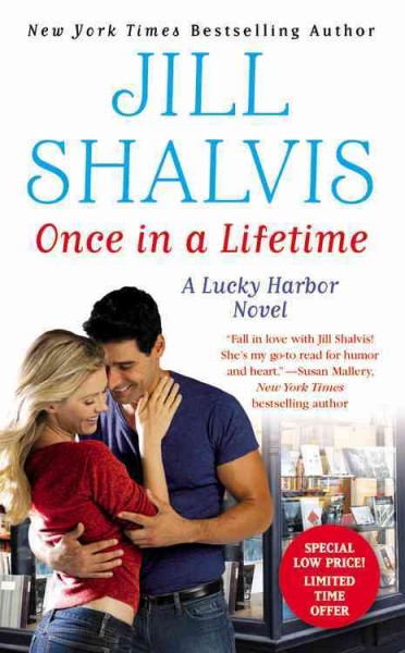 Once in a lifetime / Jill Shalvis.