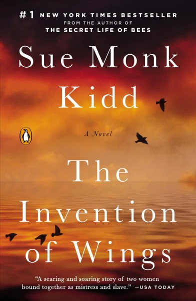 The invention of wings : a novel / Sue Monk Kidd.