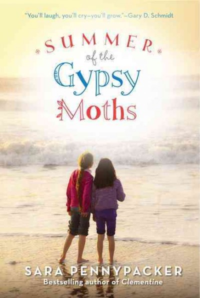 Summer of the gypsy moths / Sara Pennypacker.