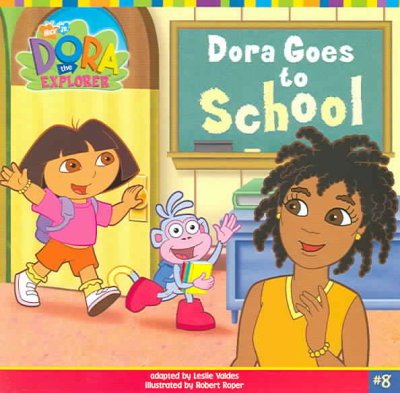 Dora Goes to School [Book]