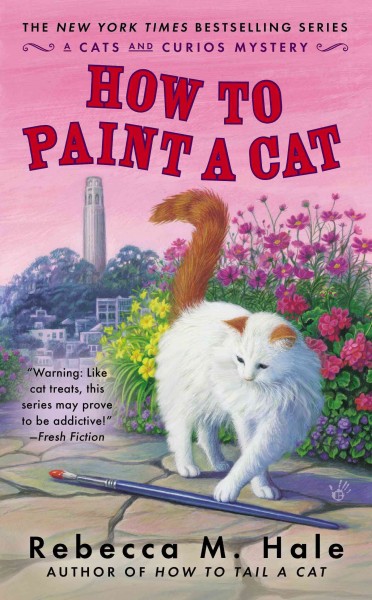 How to paint a cat / Rebecca M. Hale.